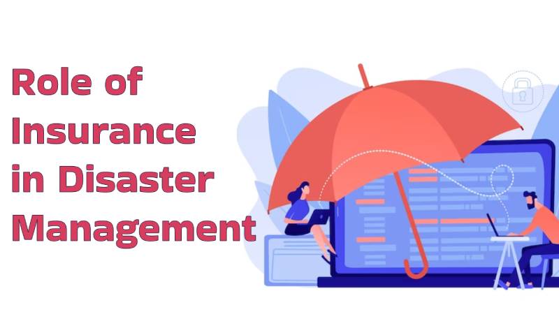 Role of Insurance in Disaster Management